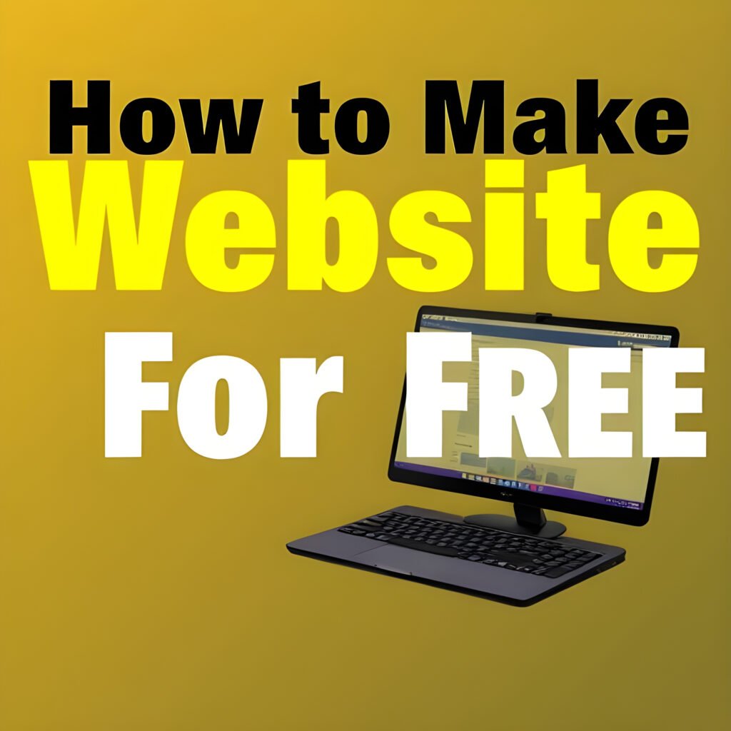 🌟 How to Make a Website for Free 🌟